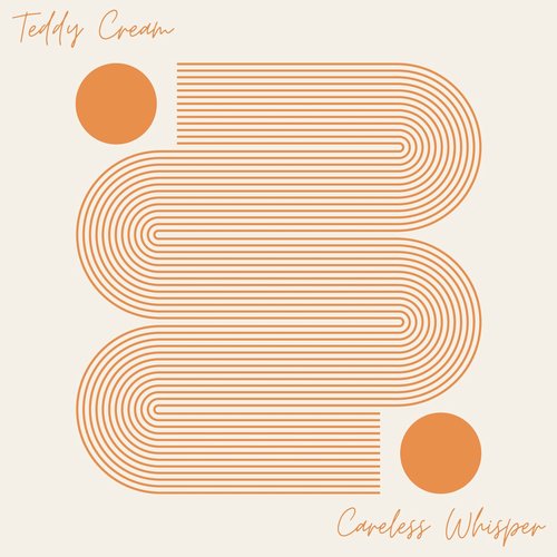 Teddy Cream - Careless Whisper (Extended Mix) [TMRWS0055B]